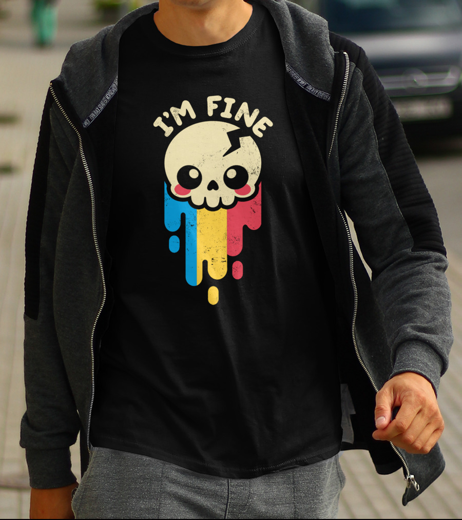 I'm Fine Skull Dripping Colors T-Shirt