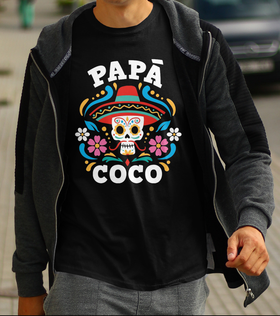 PAPÁ COCO Día De Los Muertos Sombrero Skull Mexican Floral Motif T-Shirt