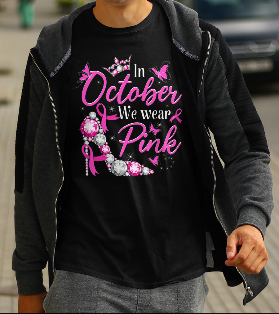 In October We Wear Pink Breast Cancer Awareness Rhinestone Crown Ribbon Butterflies T-Shirt