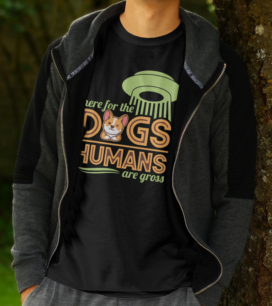 Here For The Dogs Humans Are Gross UFO Corgi T-Shirt