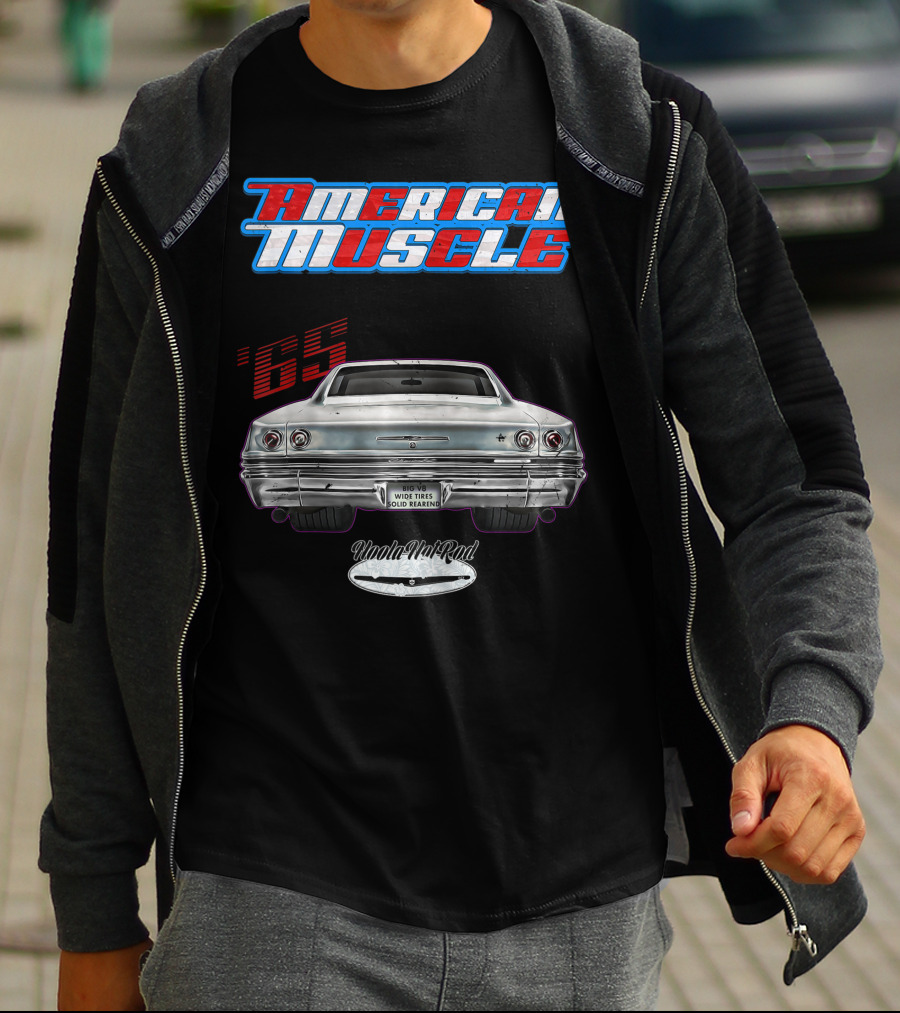 American Muscle '65 Big V8 Wide Tires Solid Rearend Uoola Ha Raa Hot Rod T-Shirt