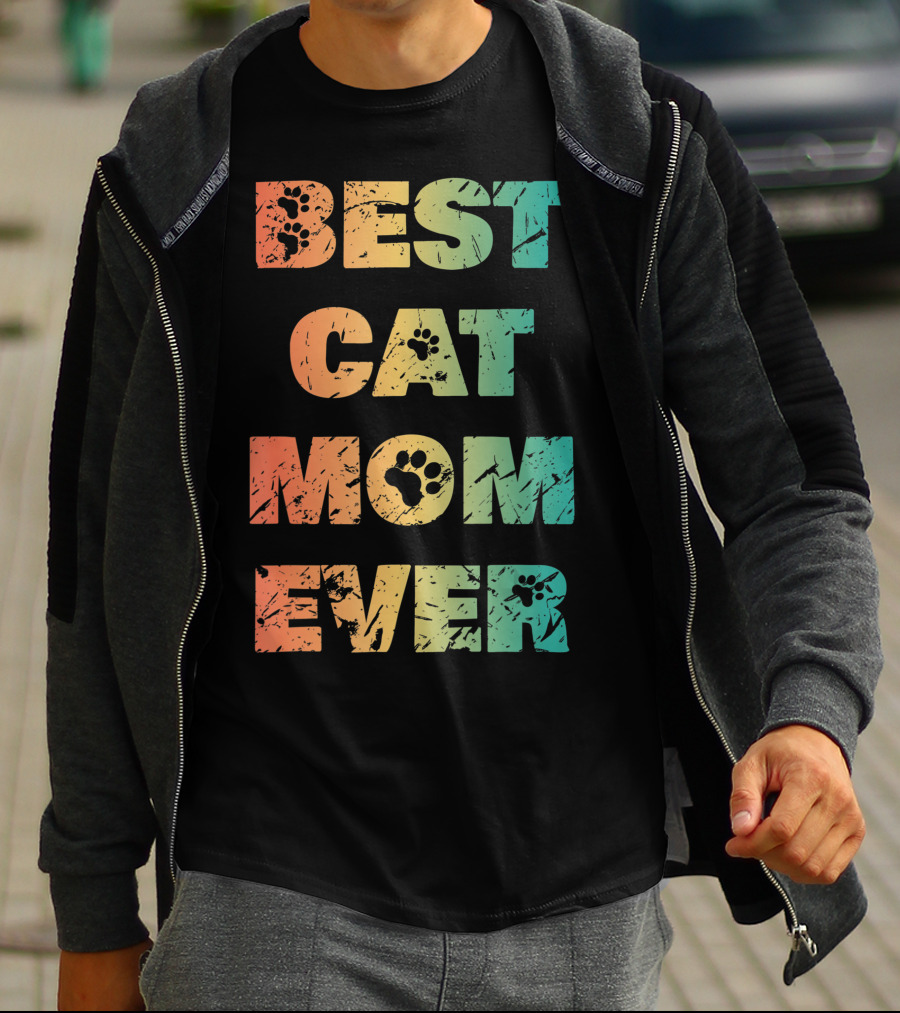 Best Cat Mom Ever Cat Lovers T-Shirt