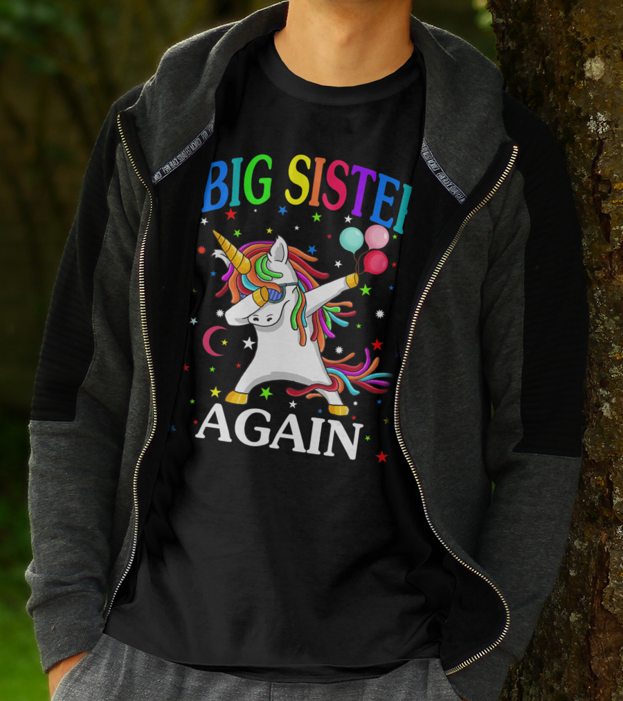 Big Sister Again Unicorn Dabbing Sibling Older Daughter T-Shirt