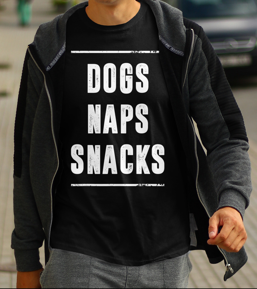 Naps Snacks Dogs Love T-Shirt
