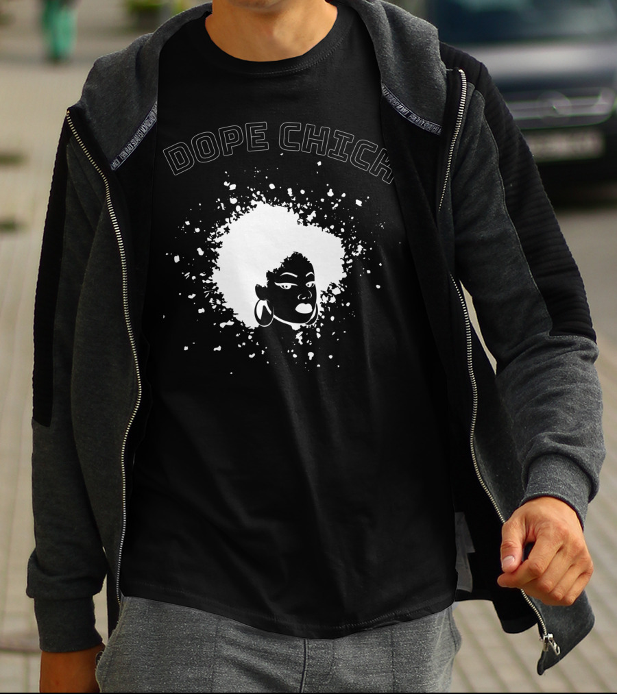 Dope Chick Black Afro Black History African American Pride Afrocentric Fashion T-Shirt