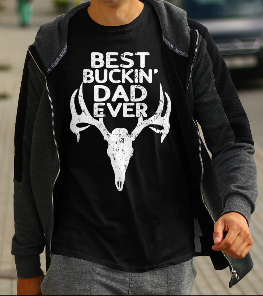 Holiday Father Papa Pops Parent Hero Best Buckin' Dad Ever Deer Antlers T-Shirt