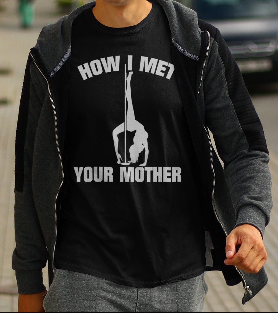 How I Met Your Mother Pole Dance T-Shirt