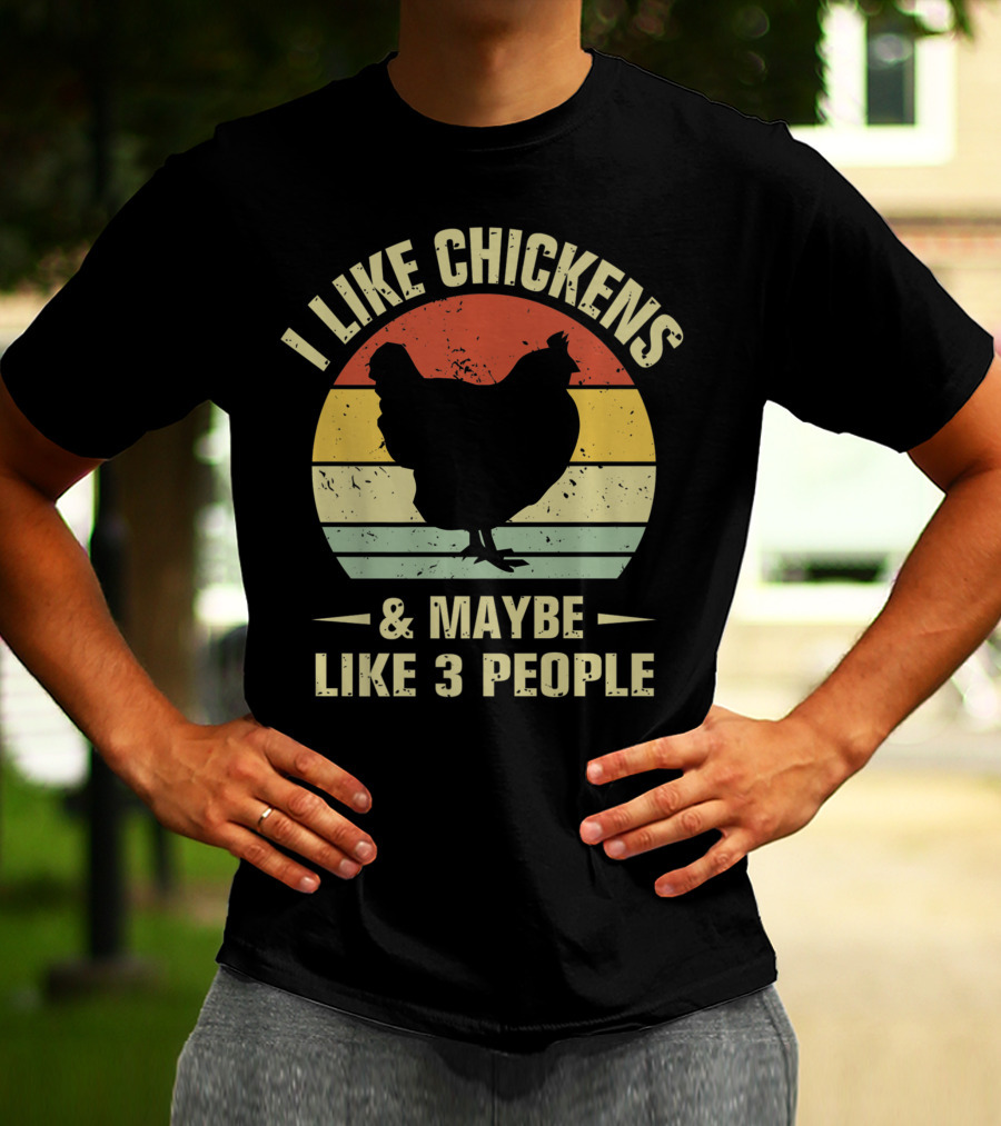I Like Chickens And Maybe Like 3 People Vintage Chicken T-Shirt