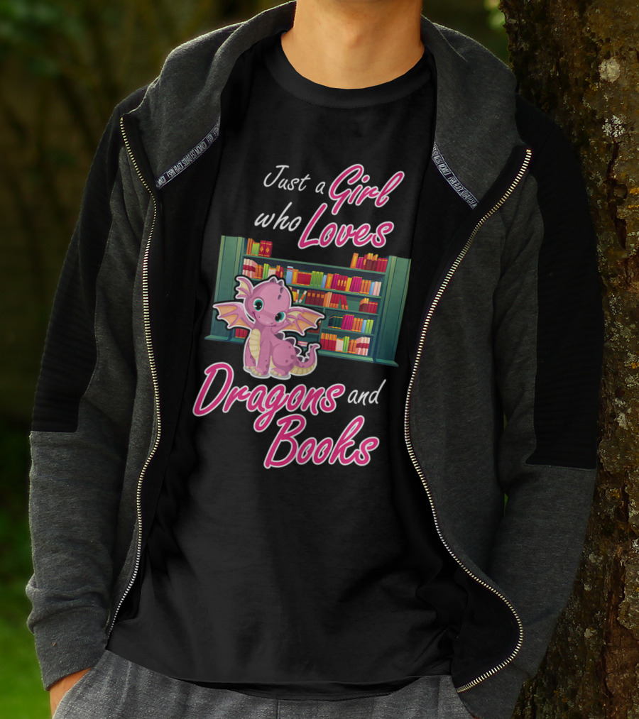 Just A Girl Who Loves Dragons And Books Bookworm Dragon Lover T-Shirt