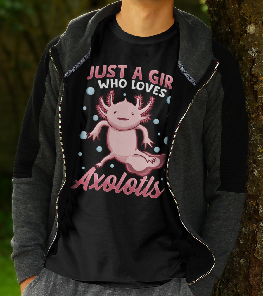 Just A Girl Who Loves Axolotls Cute Axolotl T-Shirt