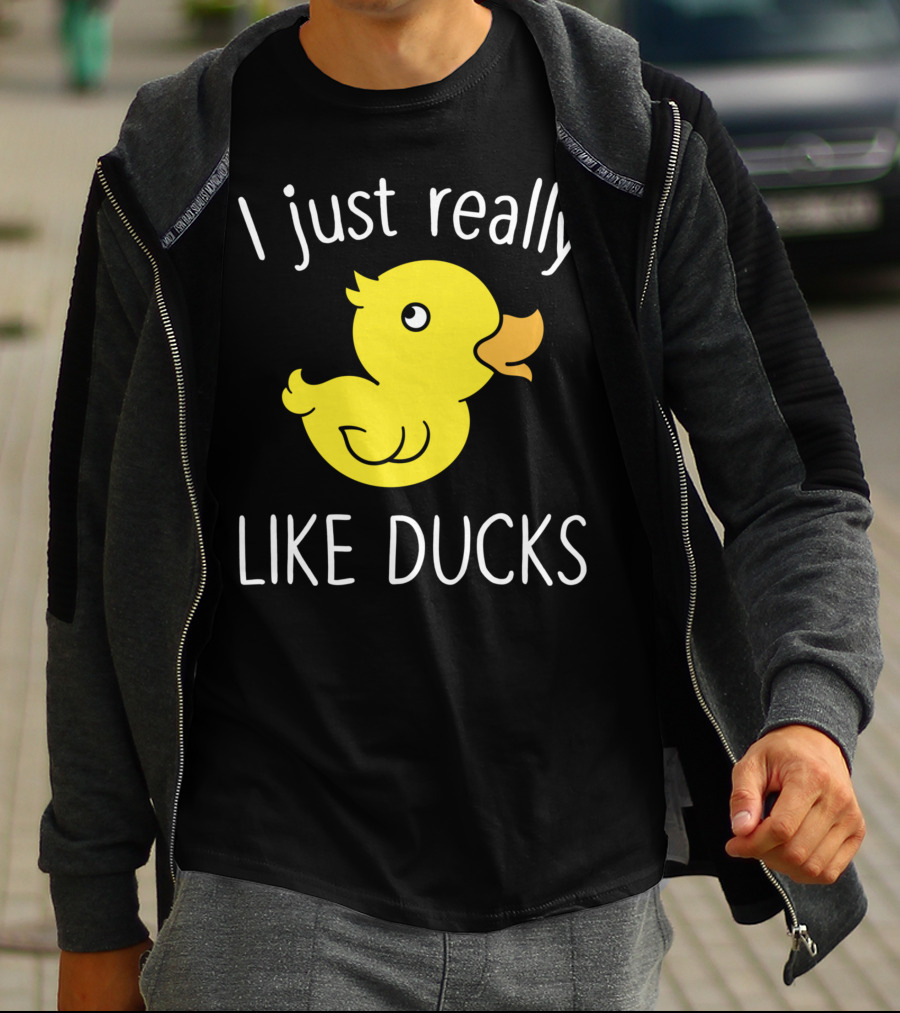 I Just Really Like Ducks Duck Lover T-Shirt