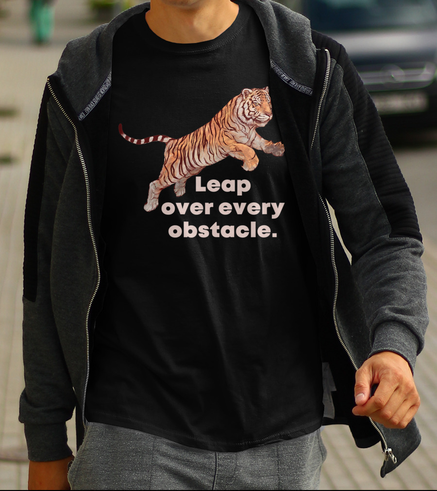 Leap Over Every Obstacle Tiger Motif T-Shirt
