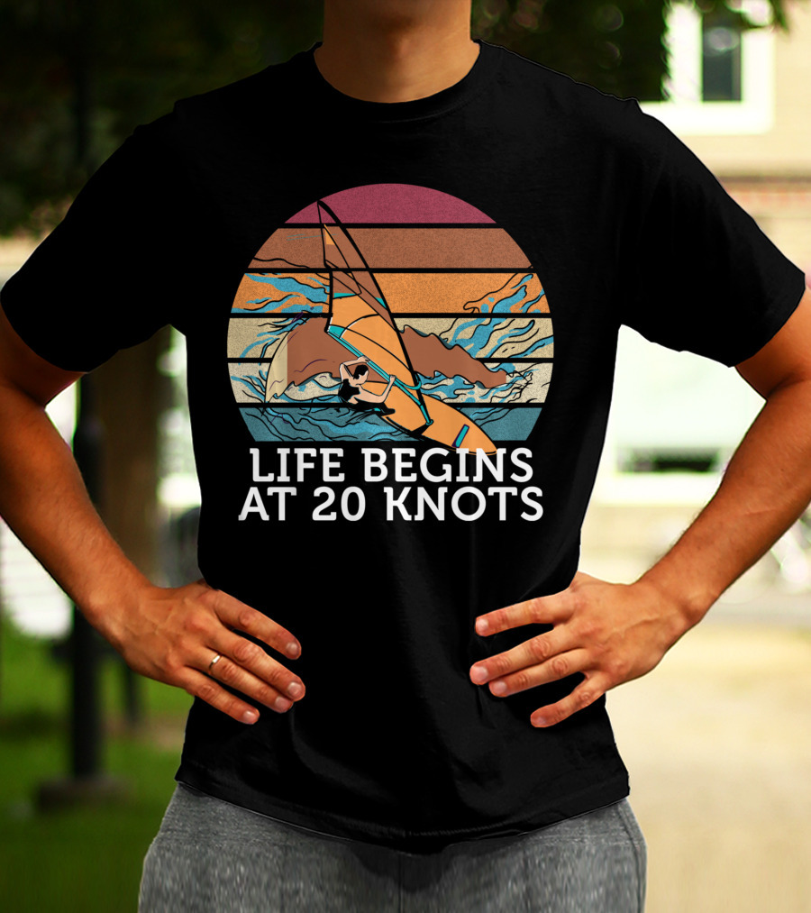 Life Begins At 20 Knots Vintage Sunset Beach Surfing Windsurfing Ocean Waves T-Shirt