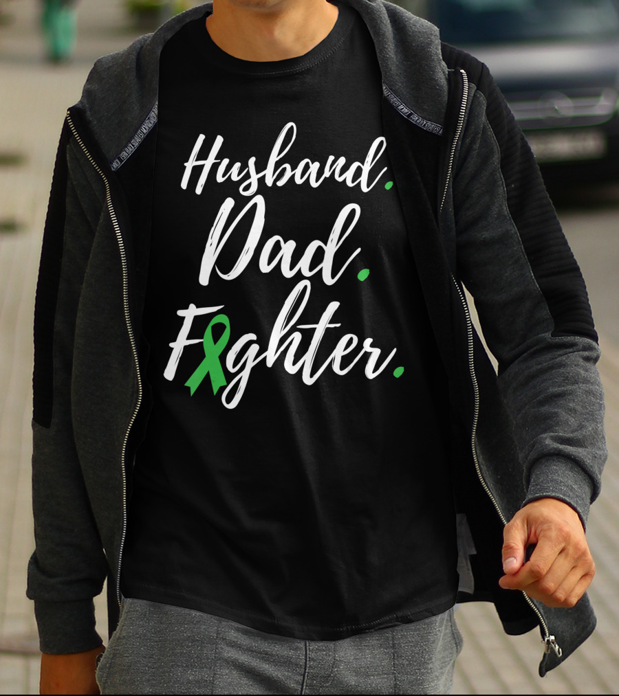 Husband Dad Fighter Lymphoma Awareness Green T-Shirt