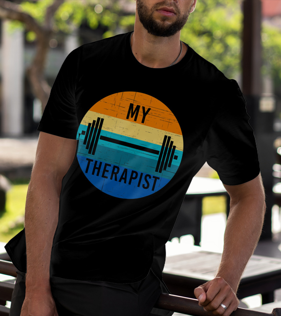 My Therapist Barbell Gym Summer Workout Weightlifting T-Shirt