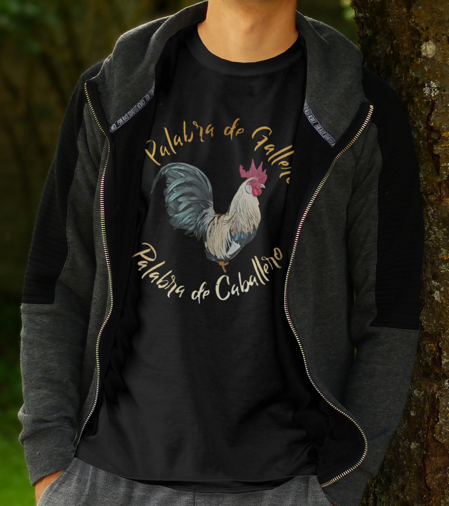 Palabra De Gallero Palabra De Caballero Cockfighting Rooster Artistry T-Shirt
