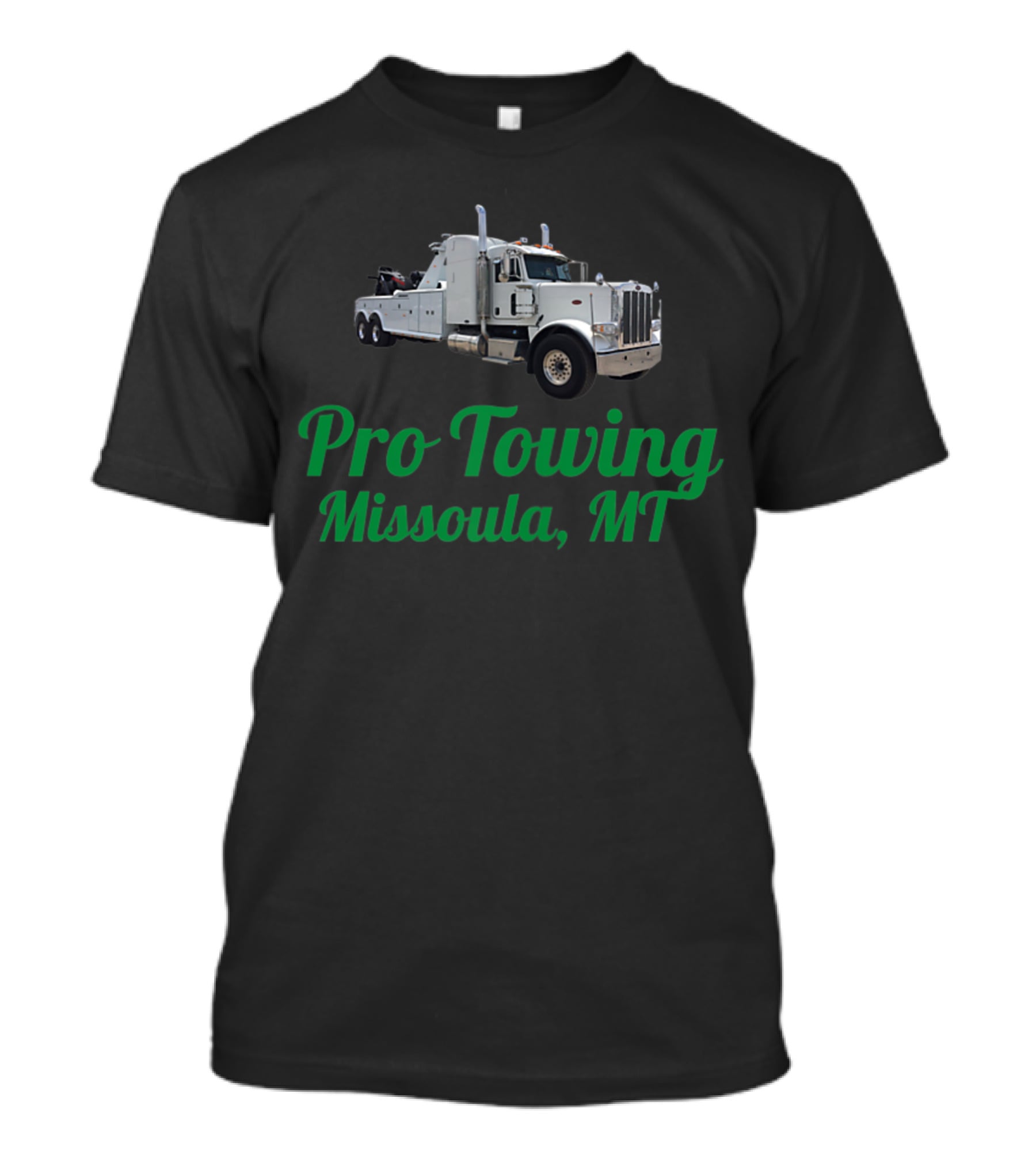 Pro Towing Missoula MT Tow Truck T-Shirt
