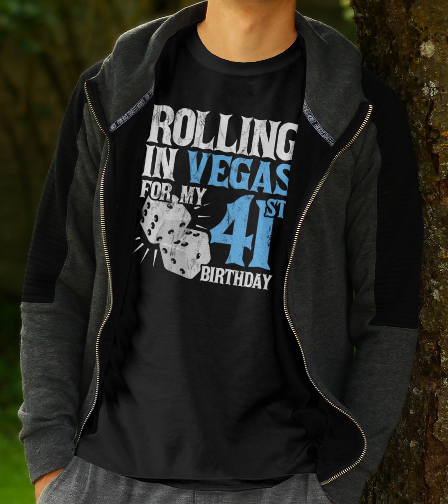 Rolling In Vegas For My 41st Birthday Dice T-Shirt