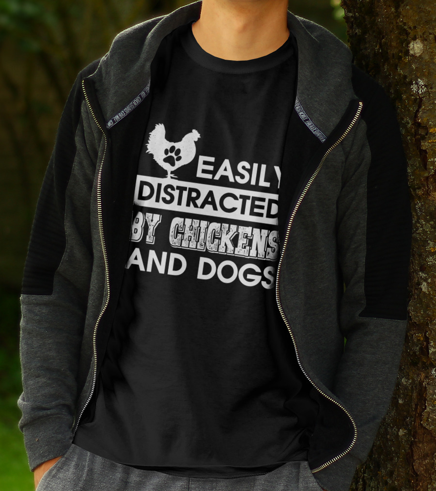 Easily Distracted By Chickens And Dogs Fun Animal Lovers T-Shirt