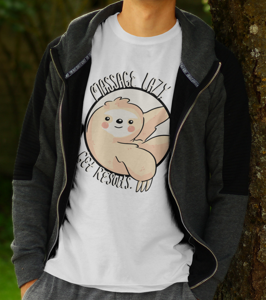 Massage Lazy Sloth Get Resorts Relaxation T-Shirt