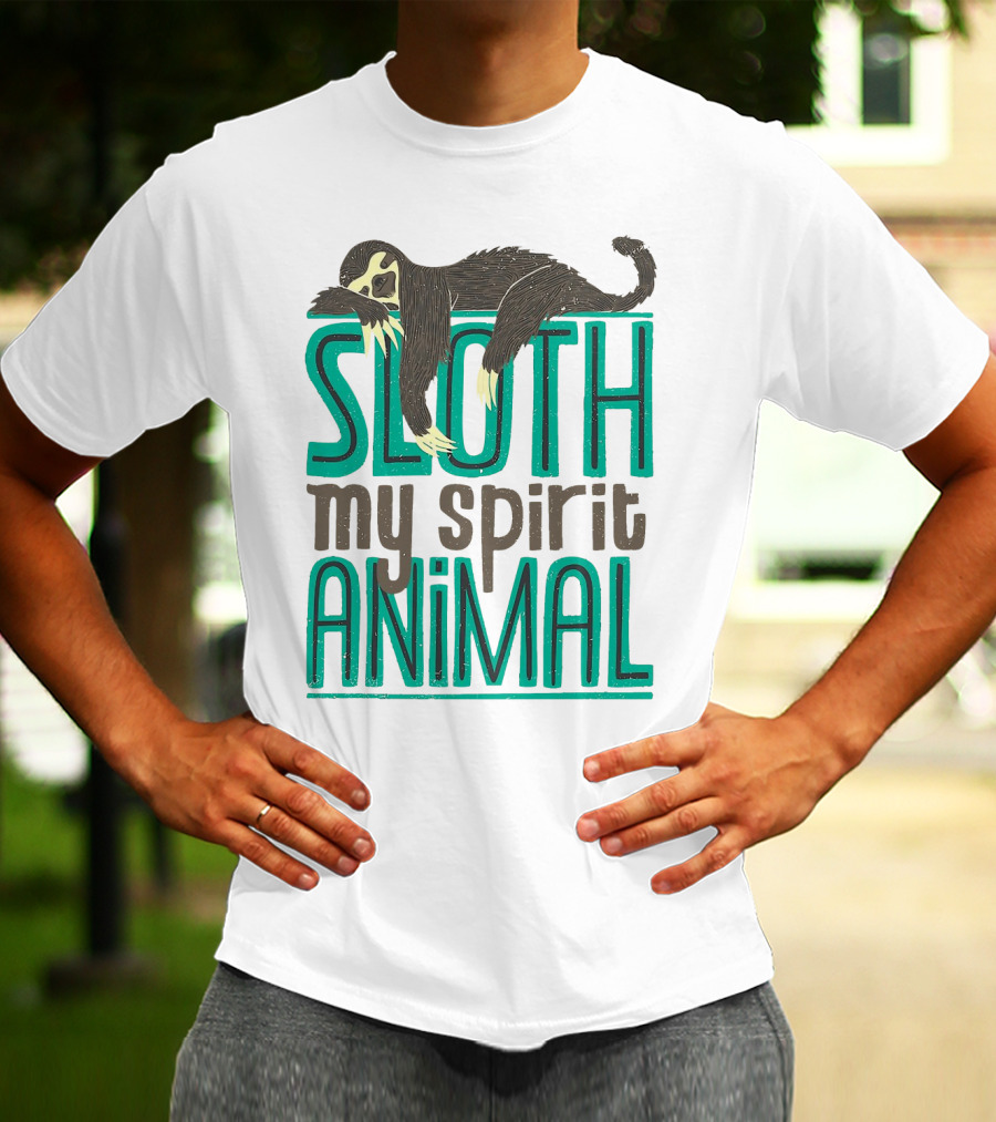 Sloth Sloth My Spirit Animal Relaxed Creature T-Shirt