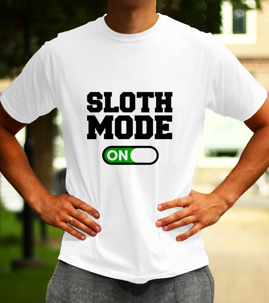 Sloth Mode On Funny Switch T-Shirt