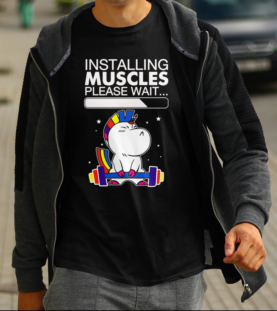 Installing Muscles Please Wait Unicorn Lifting Weights Rainbow Barbell T-Shirt