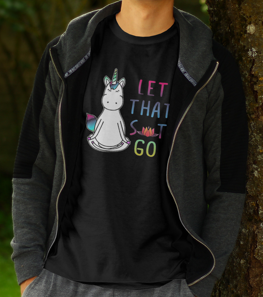 Let That Sit Go Yoga Unicorn Meditation Relaxation T-Shirt