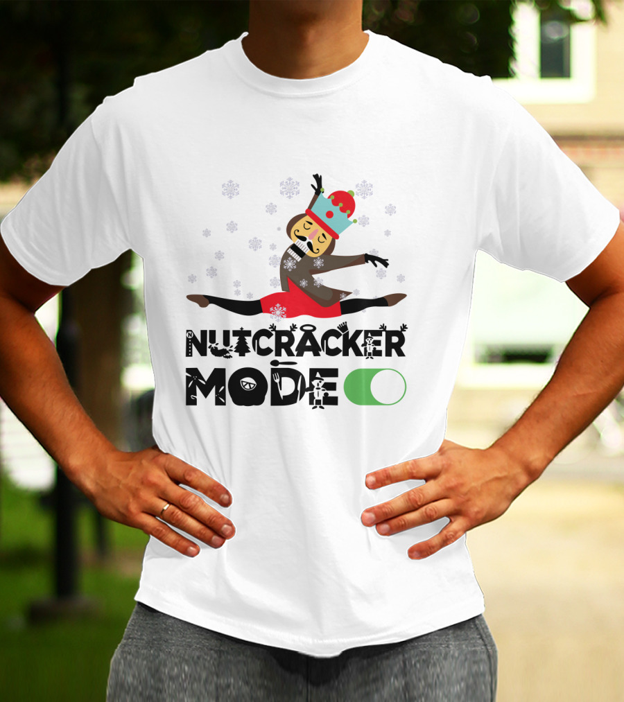 Nutcracker Mode On With Festive Ballet Snowflakes And Dancing Toy Soldier T-Shirt