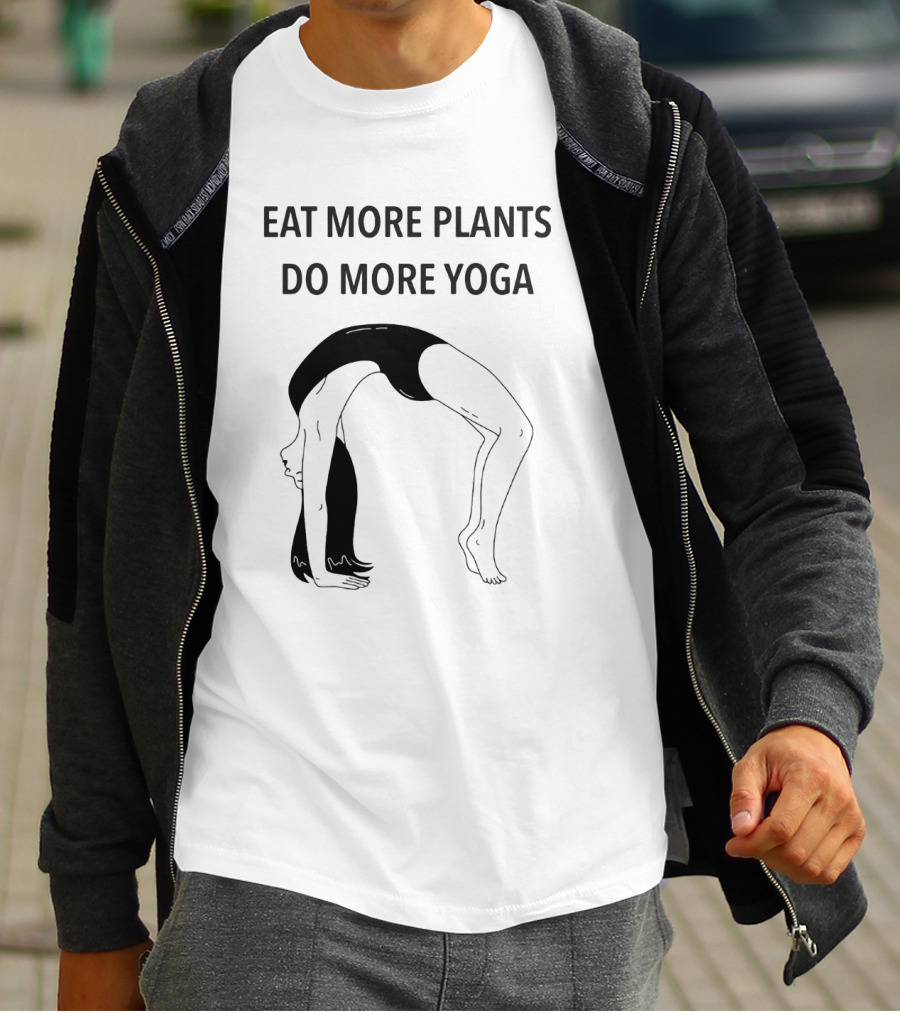Eat More Plants Do More Yoga Handstand Pose T-Shirt