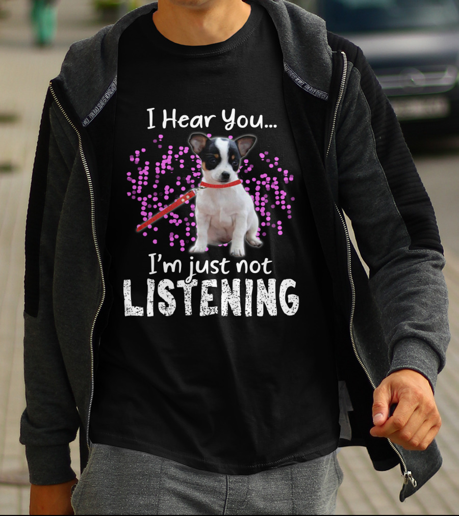 Chihuahua I Hear You I'm Just Not Listening With Pink Dots T-Shirt