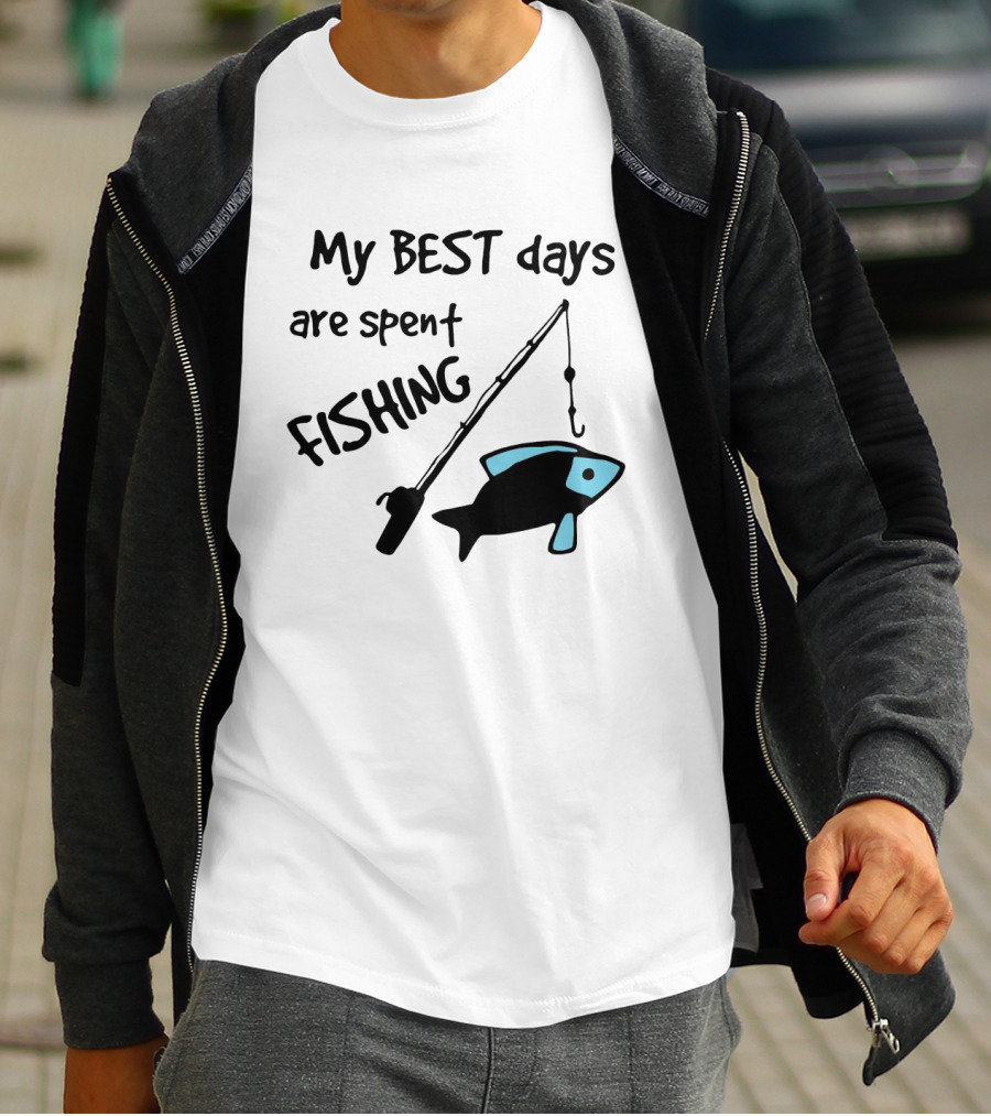 My Best Days Are Spent Fishing With Fishing Rod And Fish T-Shirt