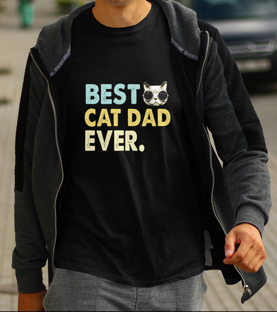 Best Cat Dad Ever With Cute Sunglasses Cat T-Shirt