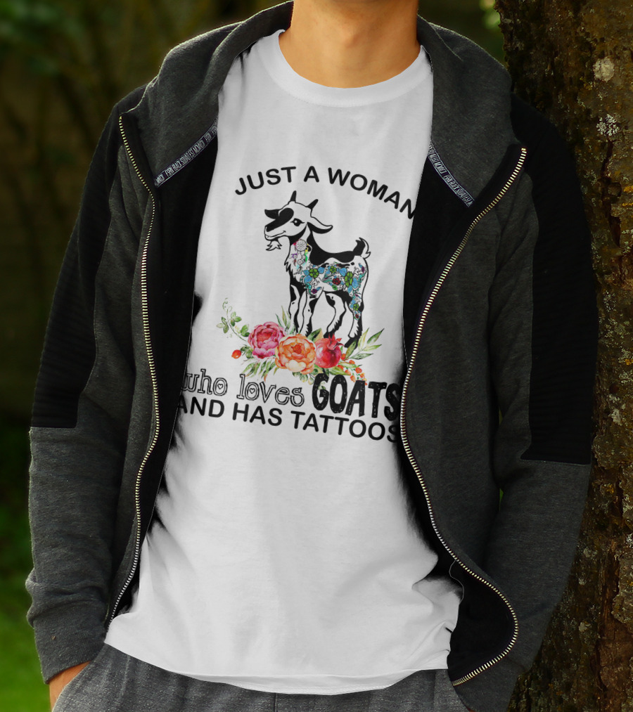 Just A Woman With Floral Tattooed Goat And Colorful Flowers Who Loves Goats And Has Tattoos T-Shirt