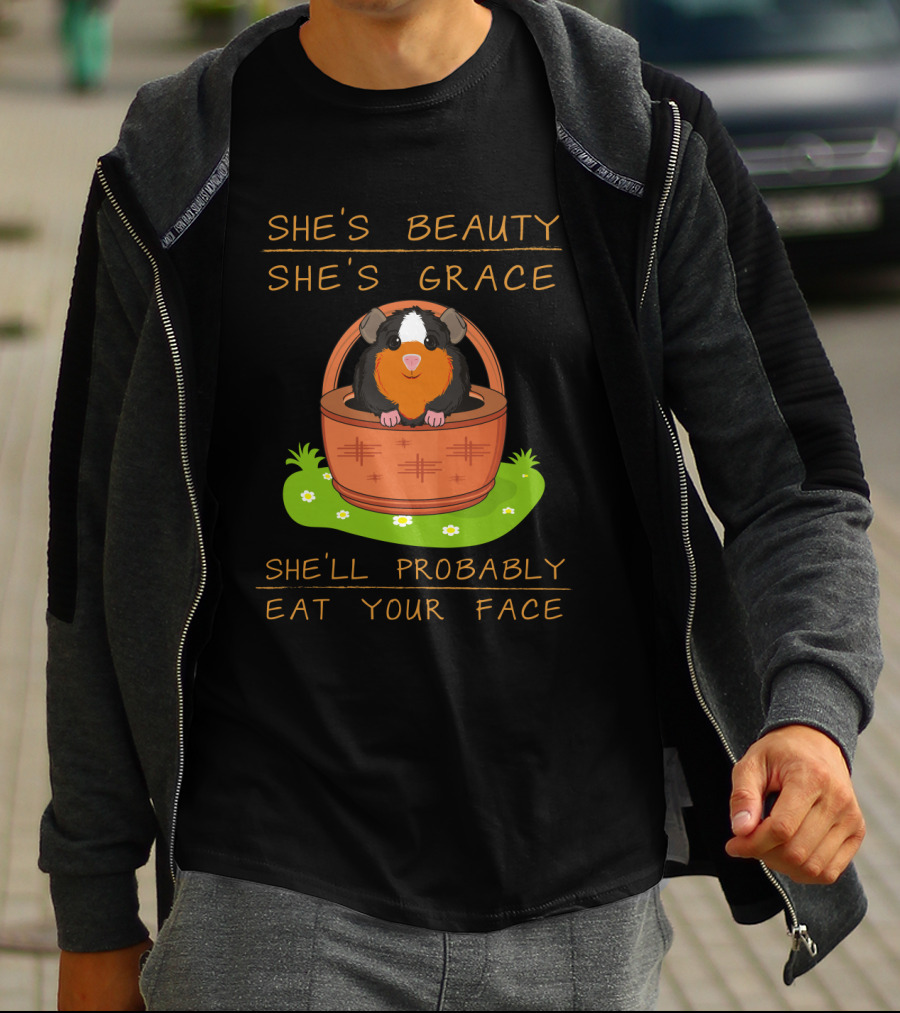 Guinea Pigs She's Beauty She's Grace She'll Probably Eat Your Face Basket Scene T-Shirt