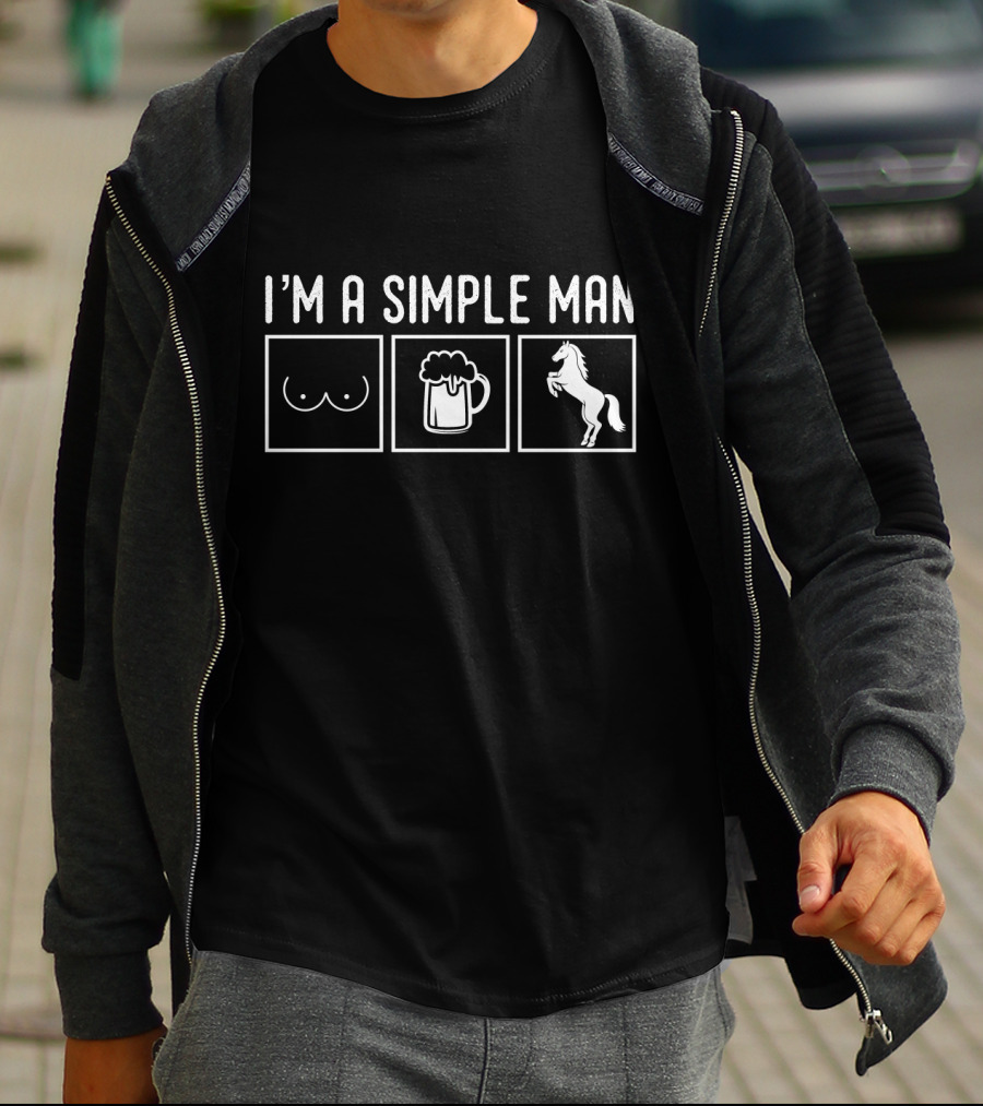 I’m A Simple Man Who Loves Beer And Horses T-Shirt