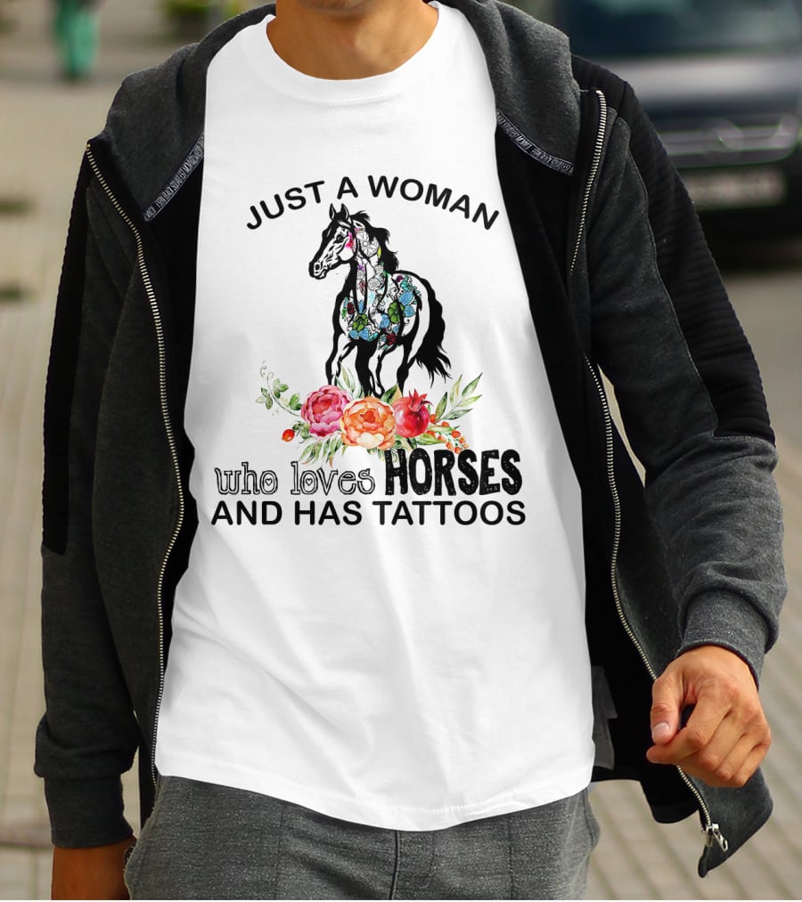 Just A Woman Who Loves Horses With Tattoos And Floral Accents T-Shirt