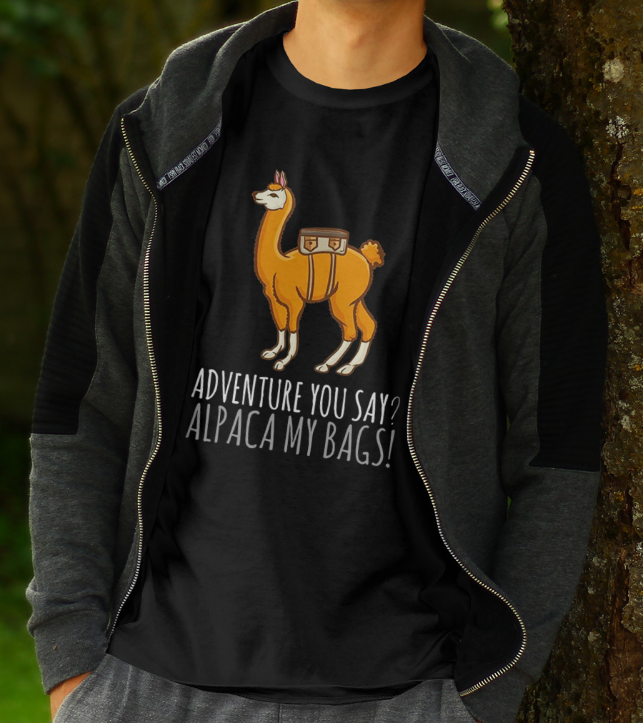 Adventure You Say? Alpaca My Bags Llama Illustration With Humor And Suitcase T-Shirt