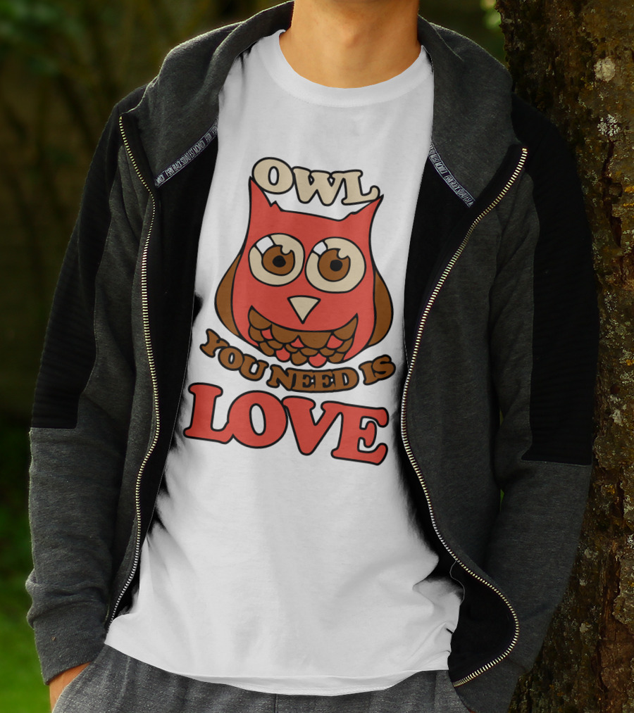 Owl You Need Is Love Retro Owl Design With Bold Love Text T-Shirt