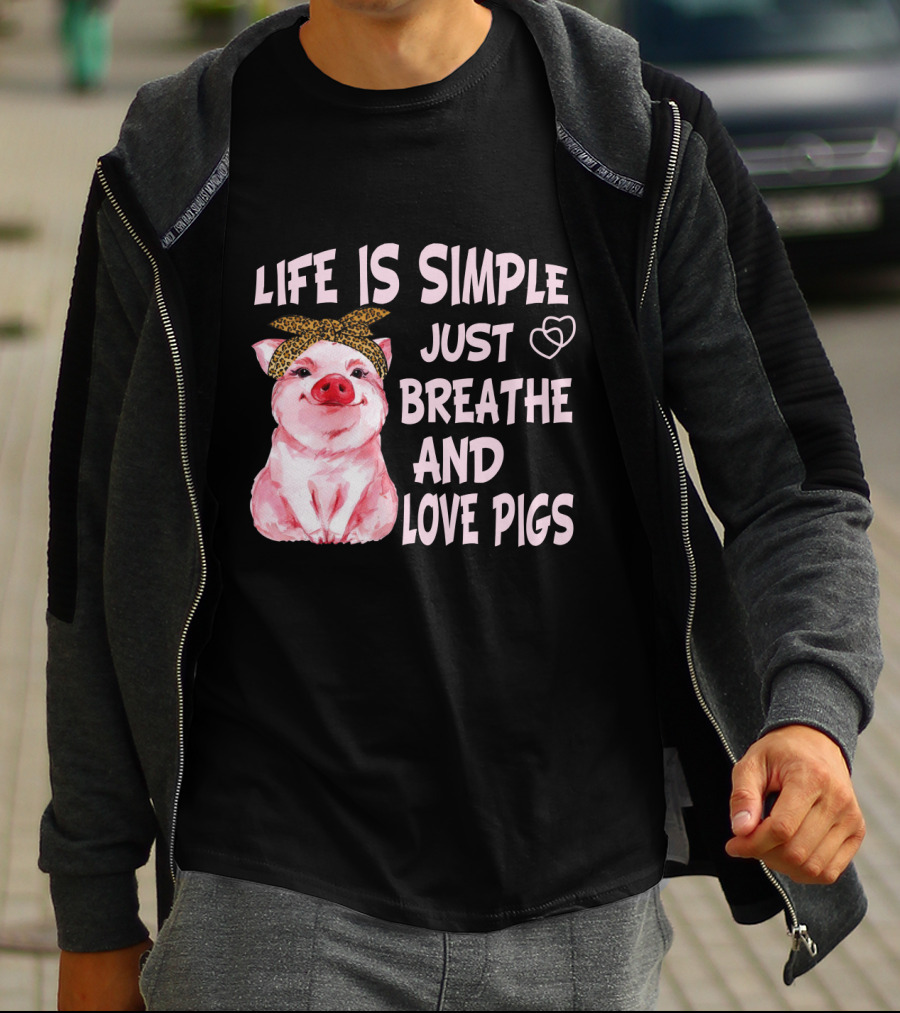 Life Is Simple Just Breathe And Love Pigs Cute Pink Pig With Bandana And Heart Symbols T-Shirt