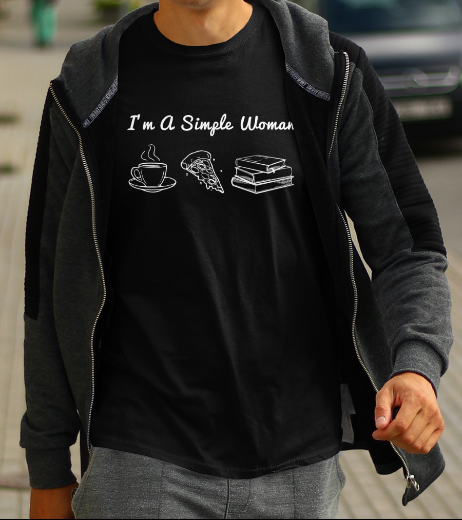 I'm A Simple Woman Coffee Pizza Books T-Shirt
