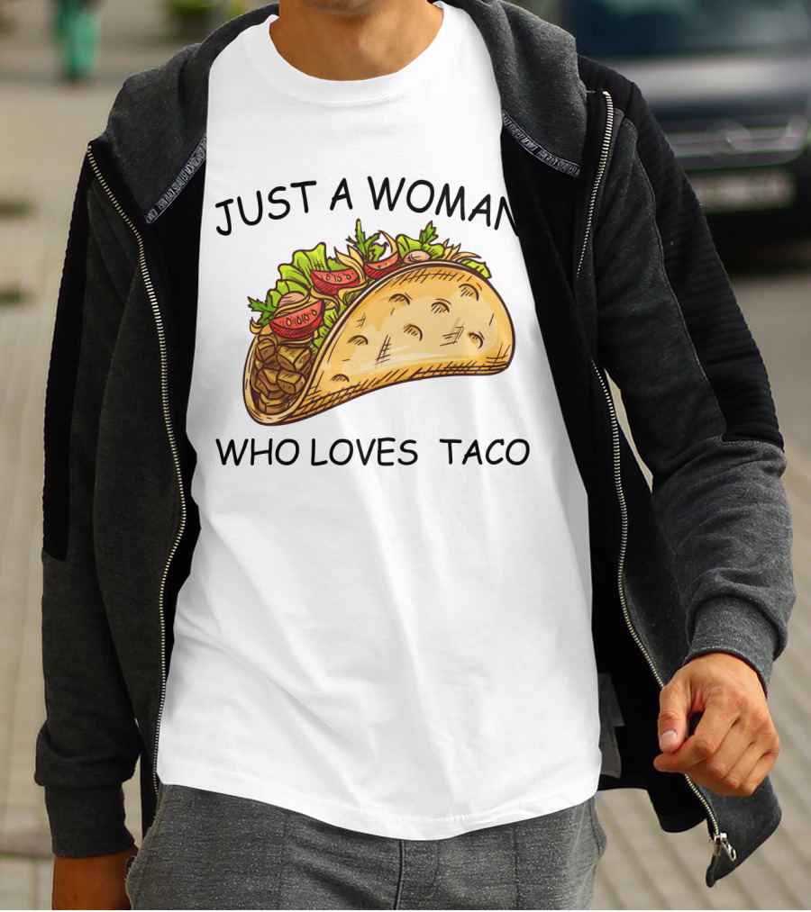 Just A Woman Who Loves Taco With Colorful T-Shirt