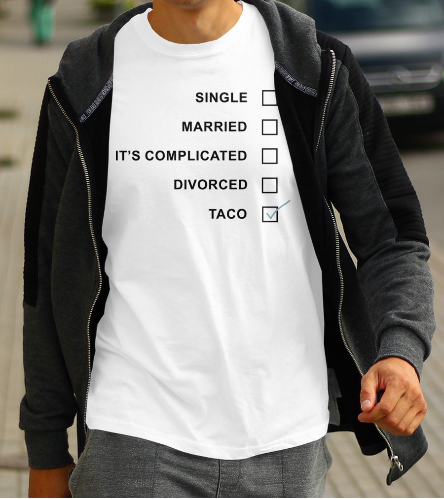 Single Married It's Complicated Divorced Taco Checked Box T-Shirt