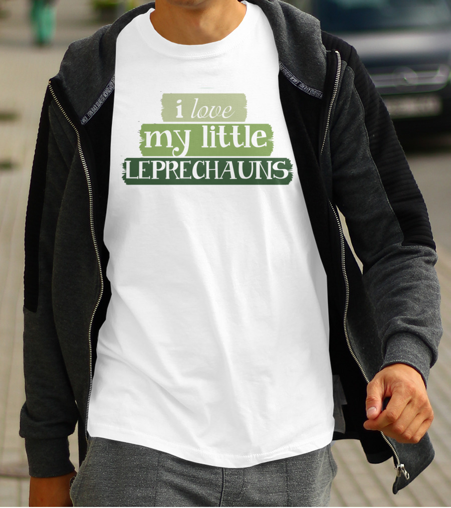 I Love My Little Leprechauns Patrick Day T-Shirt