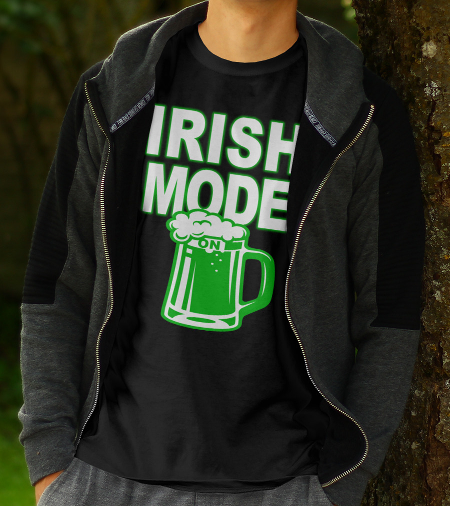 Irish Mode On Patrick's Day Mug T-Shirt