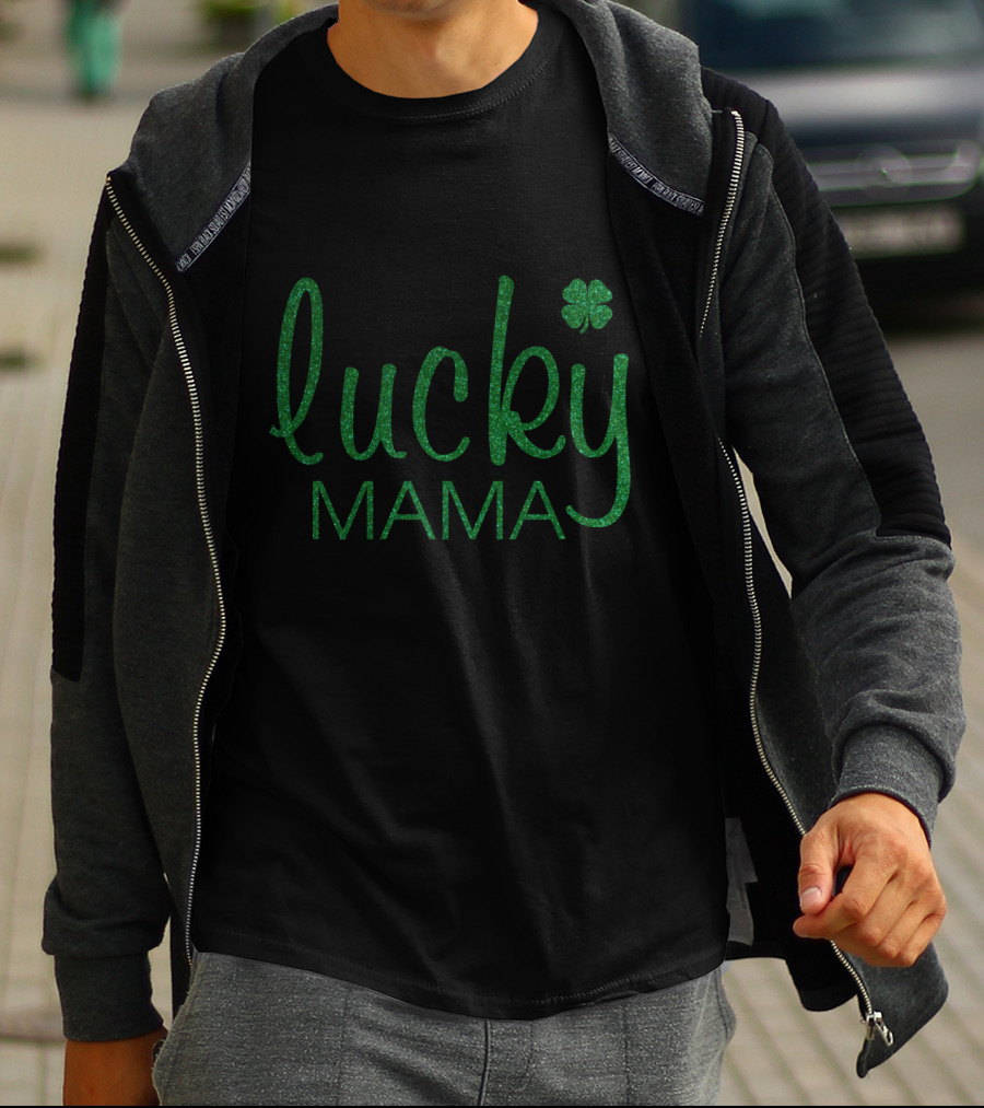 Lucky Mama St Patrick's Day Clover T-Shirt