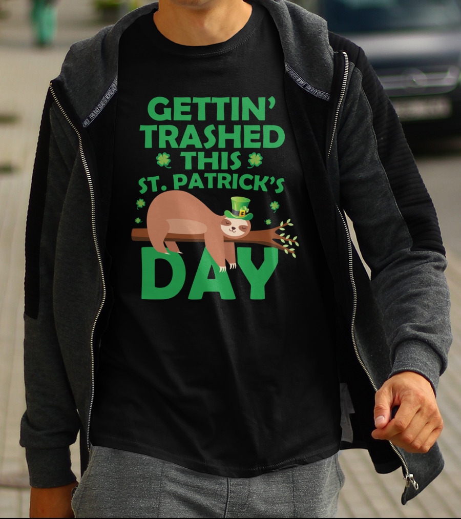 Gettin' Trashed This St. Patrick's Day Funny Sloths T-Shirt