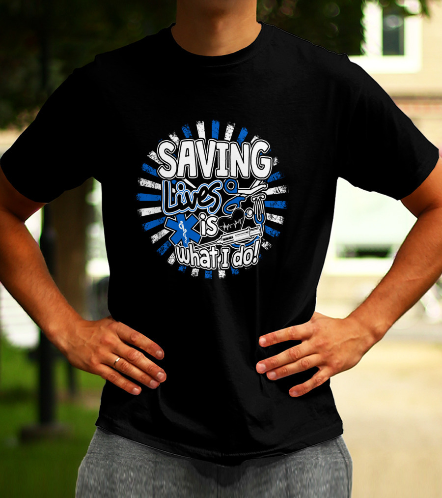 Saving Lives Is What I Do Nurse Project Simple Emergency Symbols T-Shirt