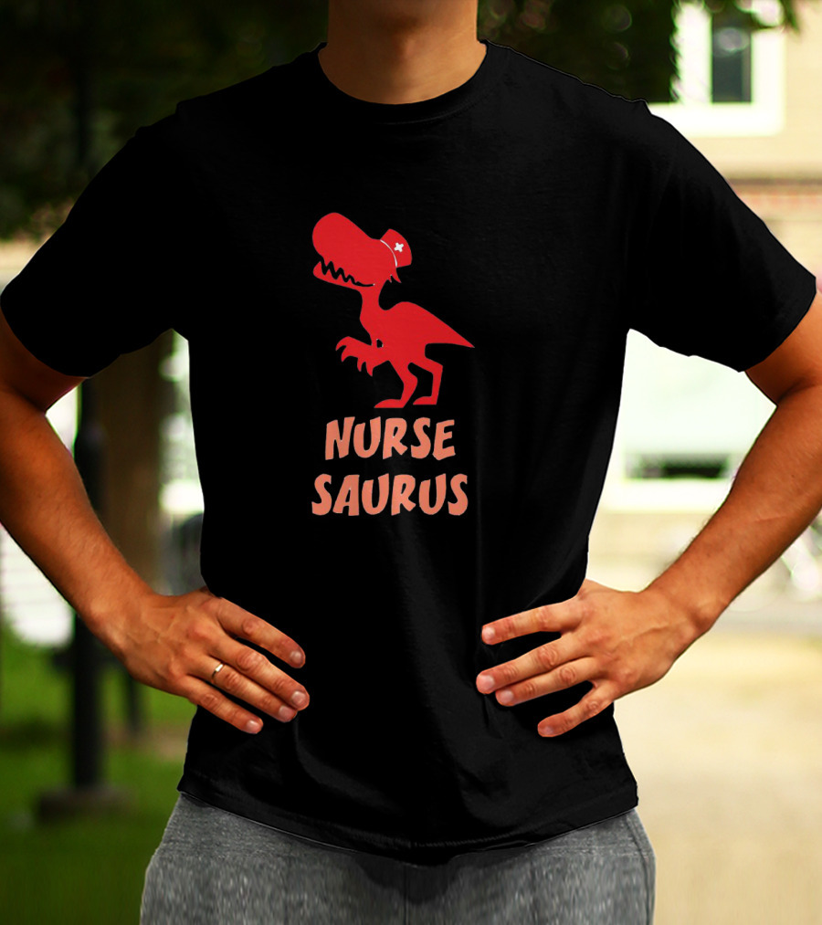 Nurse Saurus Dinosaur Nursing Nursesaurus Dino T-Shirt