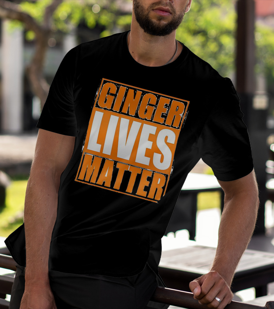 Ginger Lives Matter Funny Gingers Redhead T-Shirt